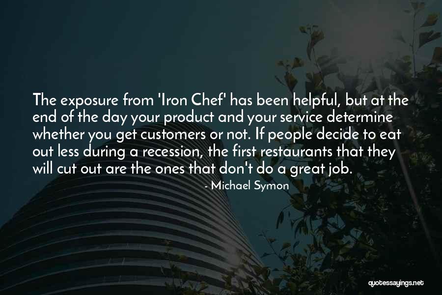 Bramlette House Quotes By Michael Symon Bramlette House Quotes By Michael Symon