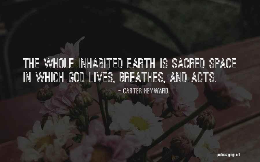 Bramleys Estate Quotes By Carter Heyward