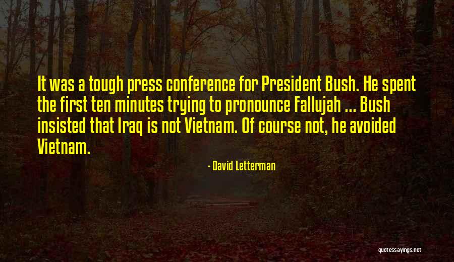Brammeier Dds Quotes By David Letterman Brammeier Dds Quotes By David Letterman