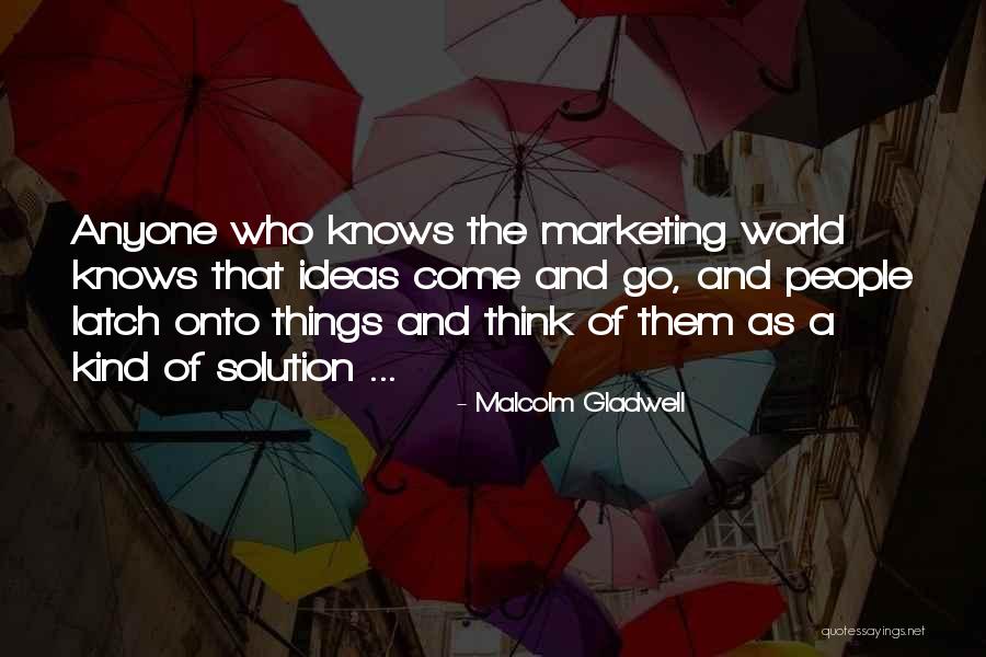Brammers Quotes By Malcolm Gladwell Brammers Quotes By Malcolm Gladwell