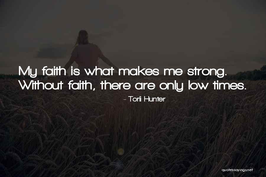 Bramwells Mayo Quotes By Torii Hunter Bramwells Mayo Quotes By Torii Hunter