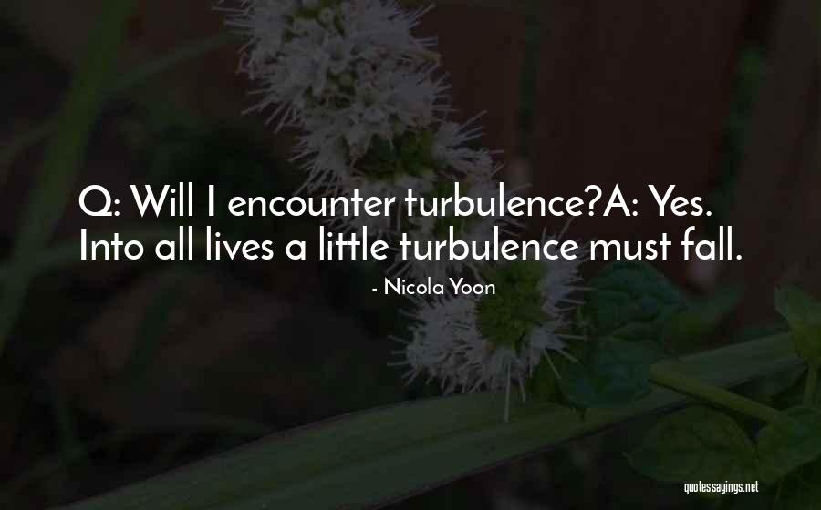 Bramy Kute Quotes By Nicola Yoon Bramy Kute Quotes By Nicola Yoon