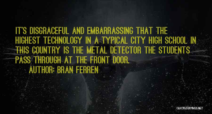 Bran Ferren Quotes 2087423