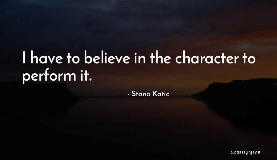 Brance Diversified Quotes By Stana Katic Brance Diversified Quotes By Stana Katic