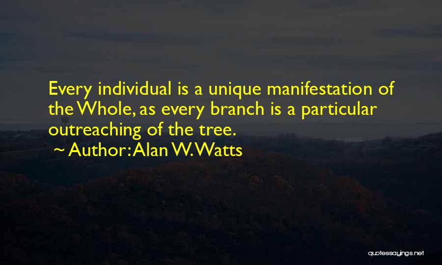 Branch Of Tree Quotes By Alan W. Watts