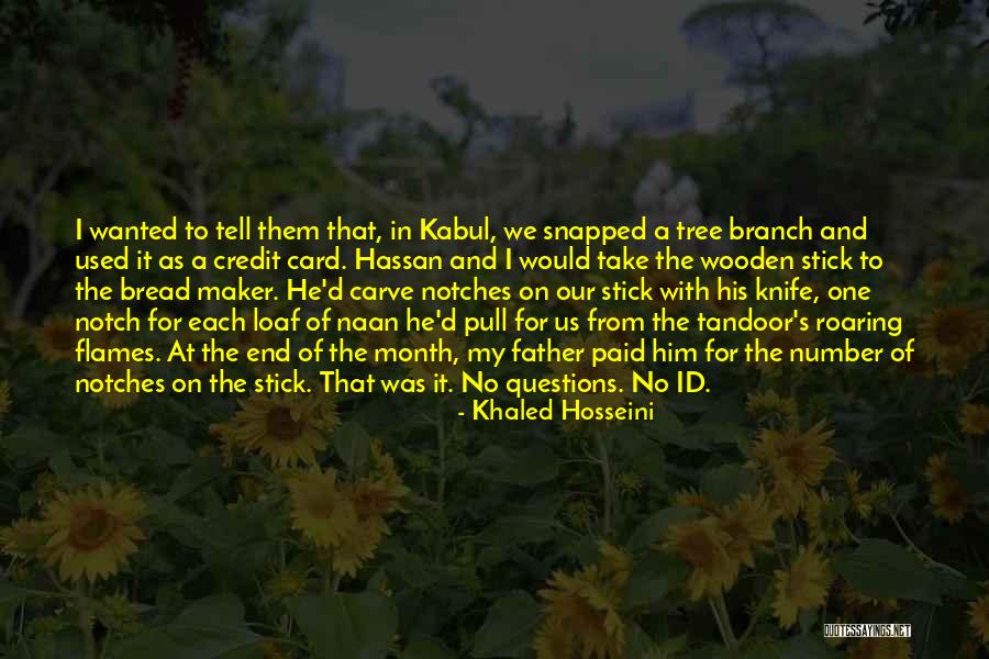 Branch Of Tree Quotes By Khaled Hosseini