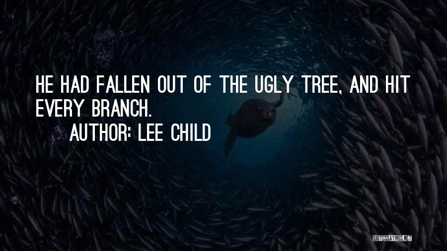 Branch Of Tree Quotes By Lee Child