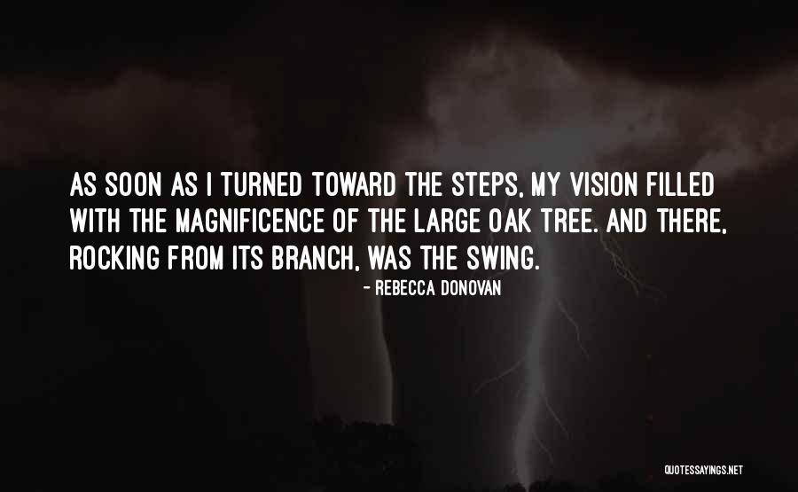 Branch Of Tree Quotes By Rebecca Donovan