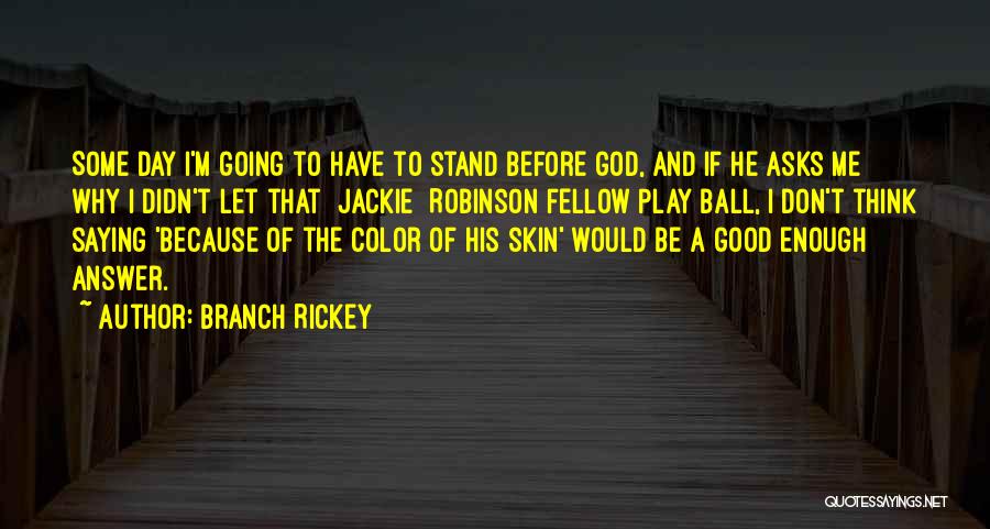 Branch Rickey Quotes 1102482