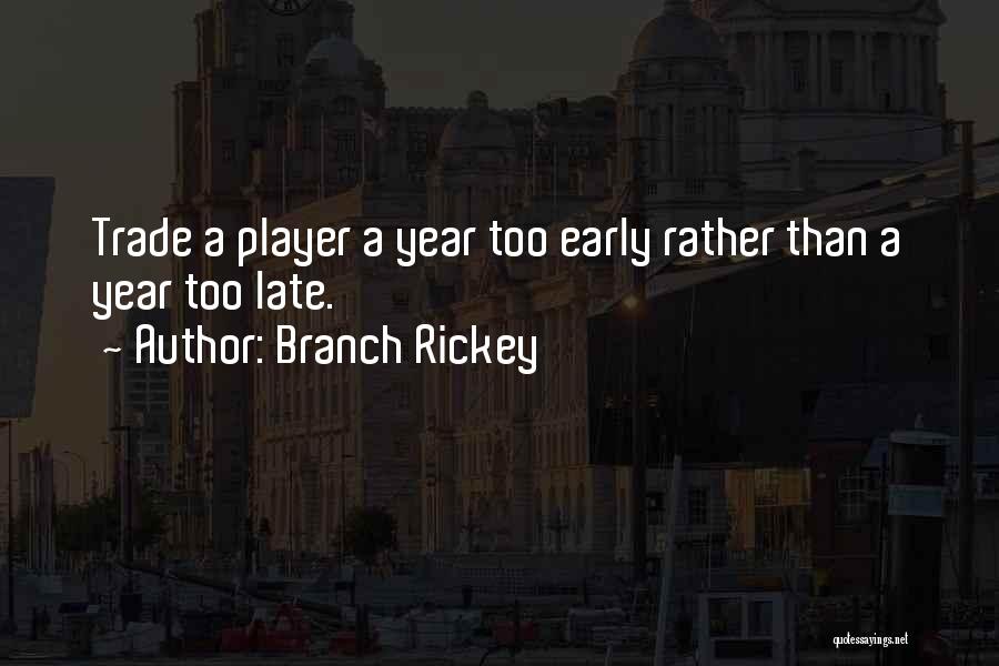 Branch Rickey Quotes 1573727