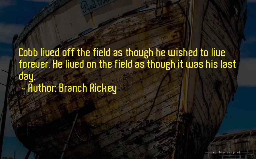 Branch Rickey Quotes 1718742