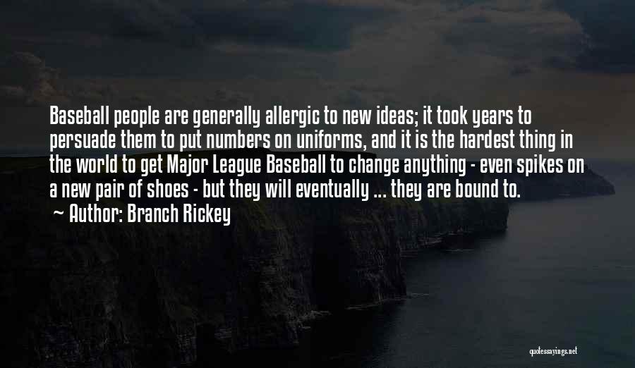 Branch Rickey Quotes 2270845
