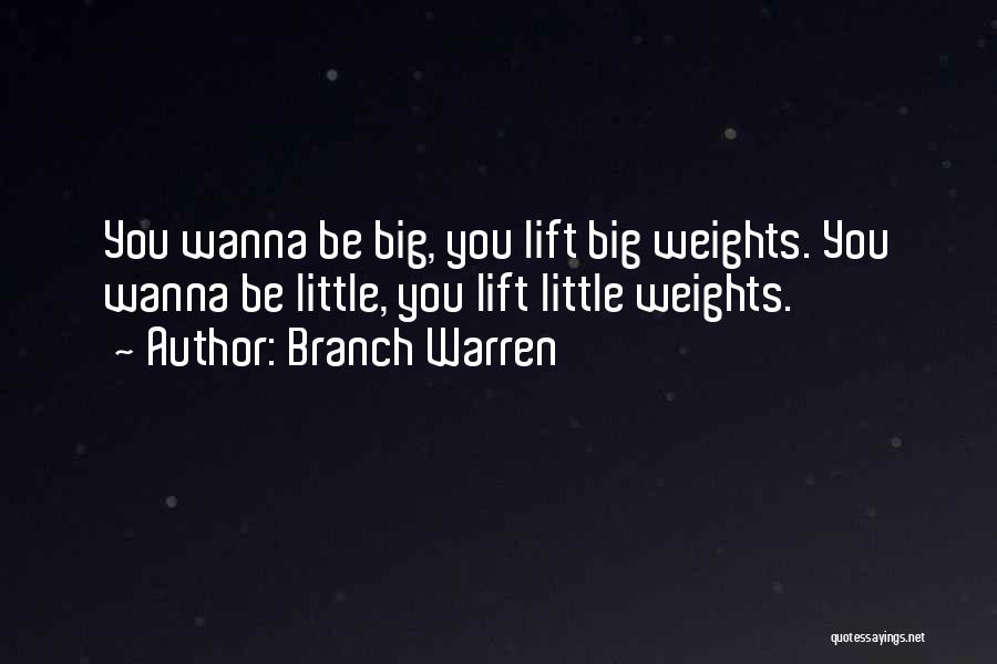 Branch Warren Quotes 1300154