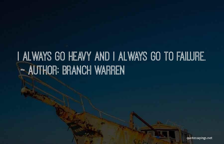 Branch Warren Quotes 2057348