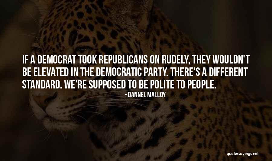 Branche Quotes By Dannel Malloy Branche Quotes By Dannel Malloy