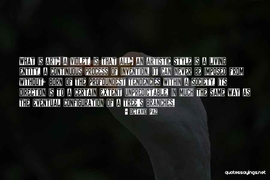 Branches Of A Tree Quotes By Octavio Paz Branches Of A Tree Quotes By Octavio Paz