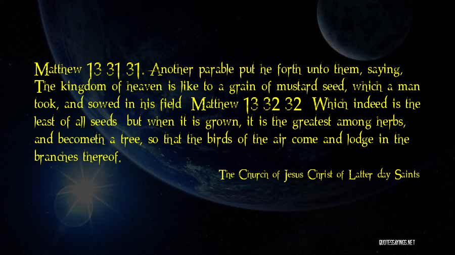 Branches Of A Tree Quotes By The Church Of Jesus Christ Of Latter-day Saints Branches Of A Tree Quotes By The Church Of Jesus Christ Of Latter-day Saints