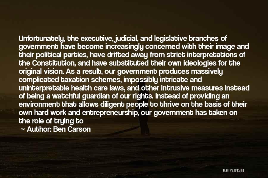 Branches Of Government Quotes By Ben Carson