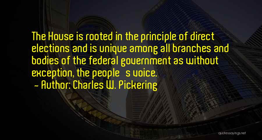 Branches Of Government Quotes By Charles W. Pickering