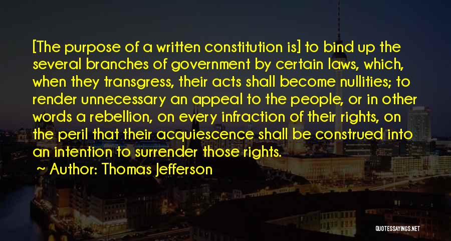 Branches Of Government Quotes By Thomas Jefferson