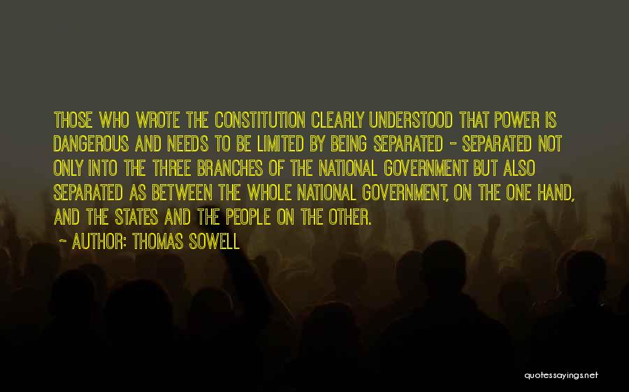 Branches Of Government Quotes By Thomas Sowell