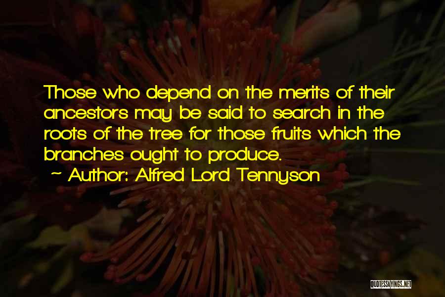 Branches Quotes By Alfred Lord Tennyson