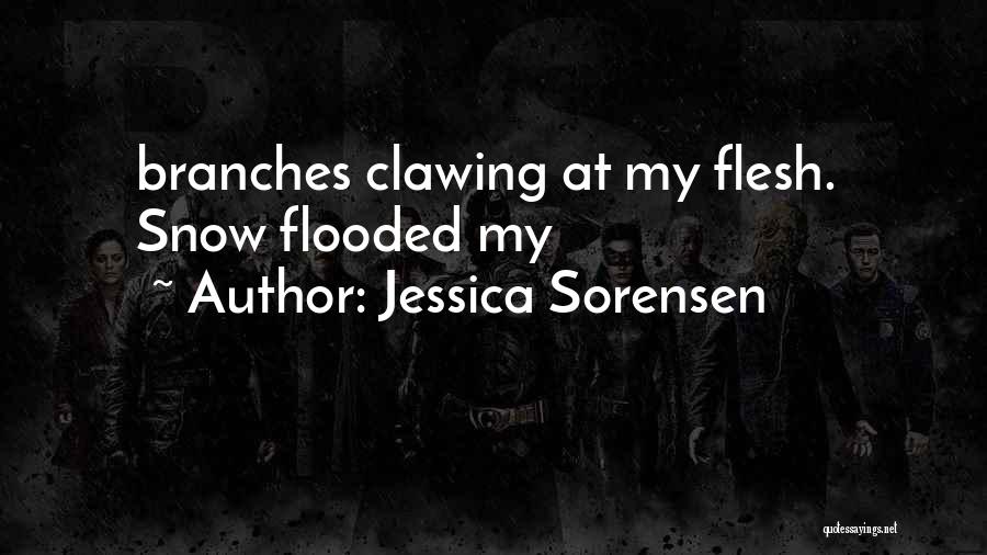 Branches Quotes By Jessica Sorensen