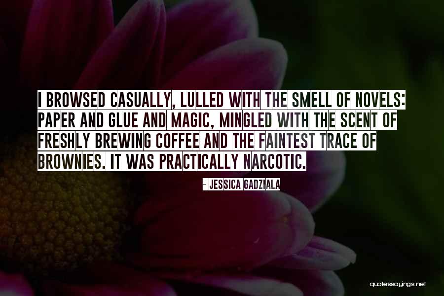 Branchies Quotes By Jessica Gadziala Branchies Quotes By Jessica Gadziala