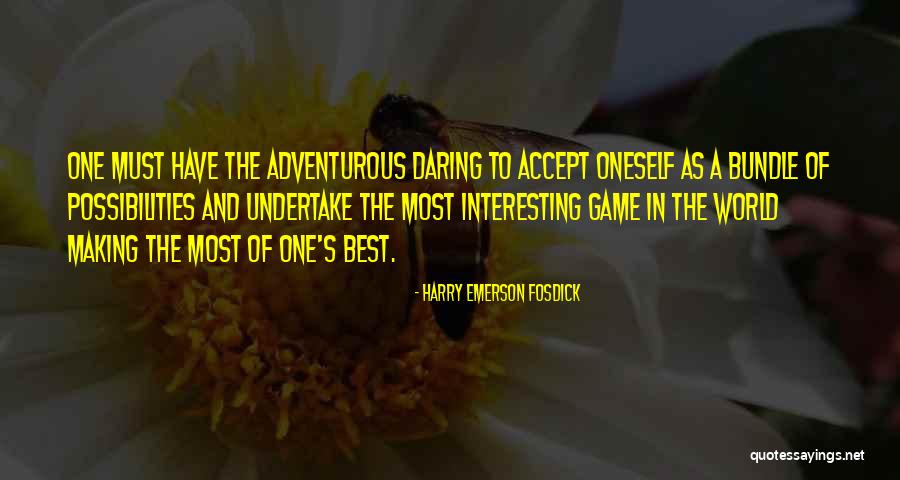 Branchini Pignoletto Quotes By Harry Emerson Fosdick Branchini Pignoletto Quotes By Harry Emerson Fosdick
