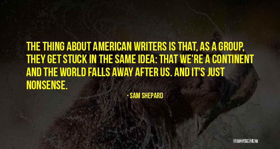 Branciforte Sealcoating Quotes By Sam Shepard Branciforte Sealcoating Quotes By Sam Shepard