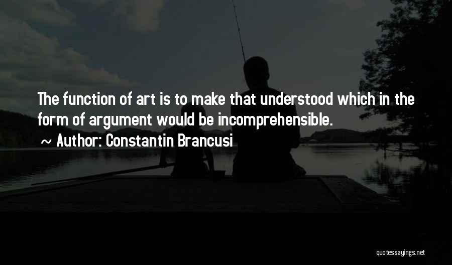 Brancusi Quotes By Constantin Brancusi