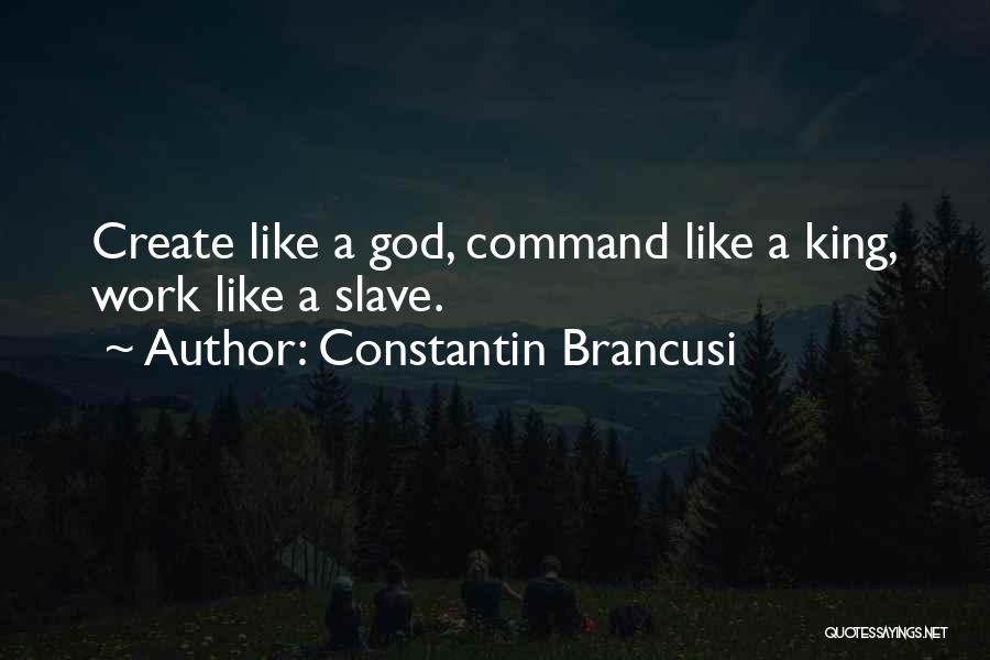 Brancusi Quotes By Constantin Brancusi