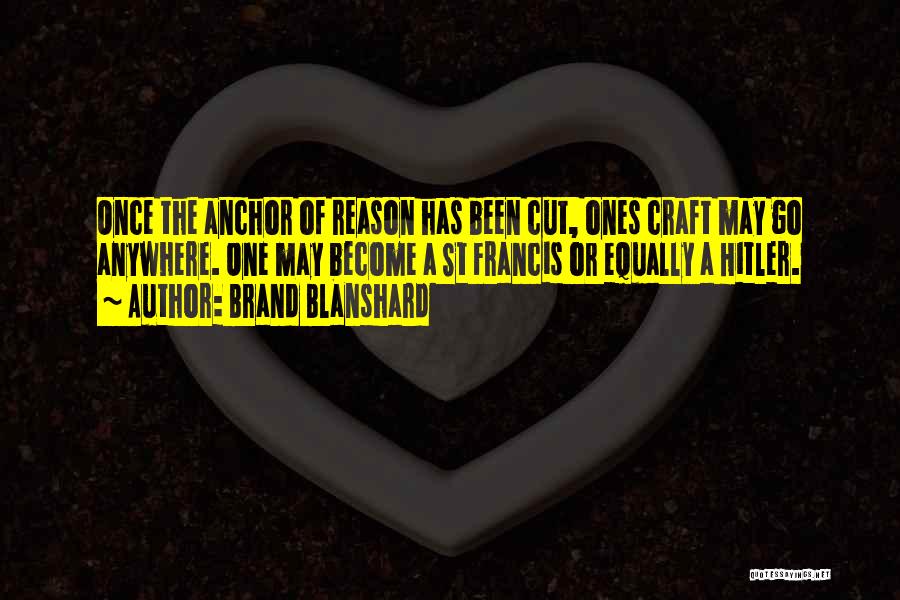 Brand Blanshard Quotes 421718 Brand Blanshard Quotes 421718