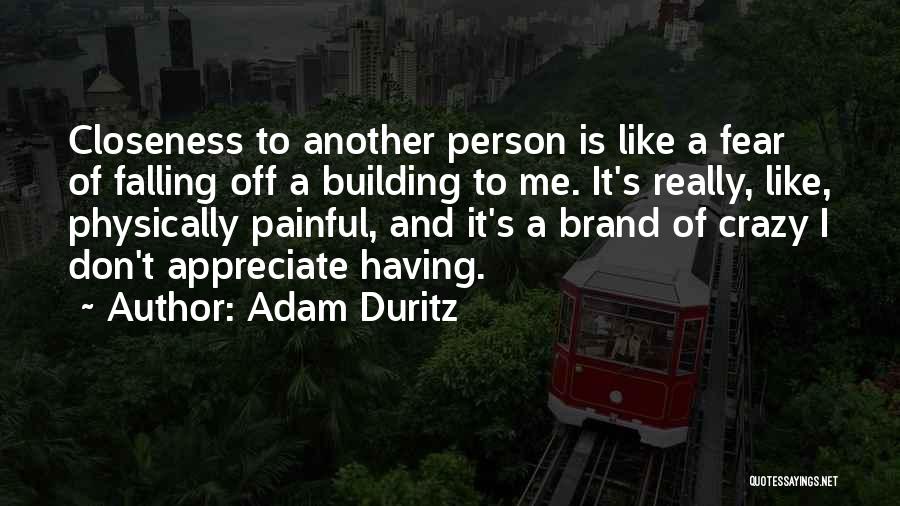 Brand Building Quotes By Adam Duritz