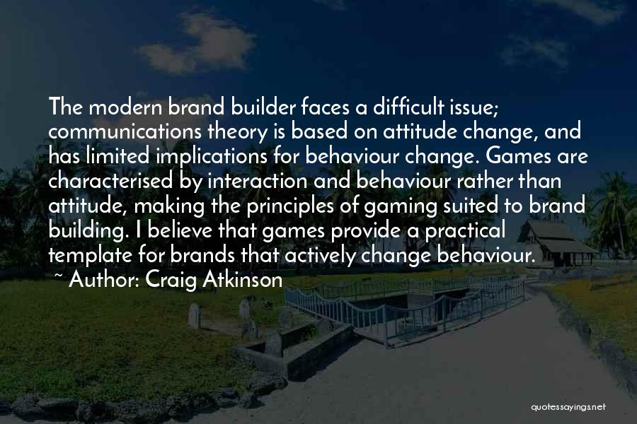 Brand Building Quotes By Craig Atkinson