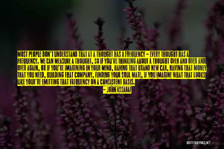 Brand Building Quotes By John Assaraf