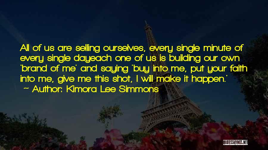 Brand Building Quotes By Kimora Lee Simmons