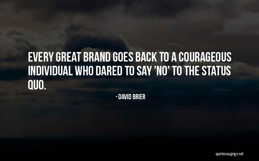 Brand Culture Quotes By David Brier