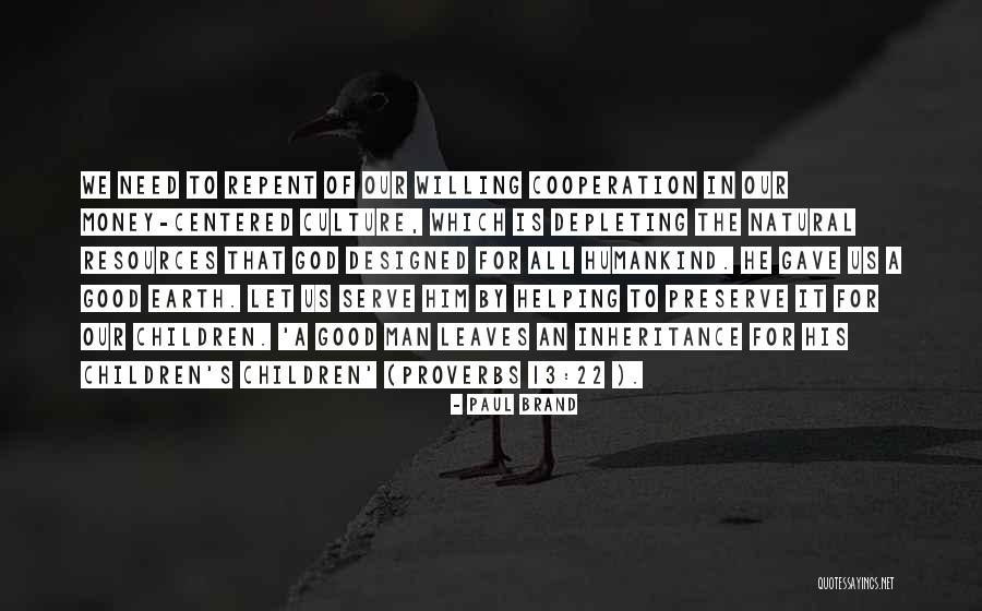 Brand Culture Quotes By Paul Brand