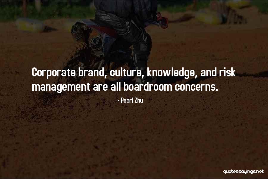 Brand Culture Quotes By Pearl Zhu