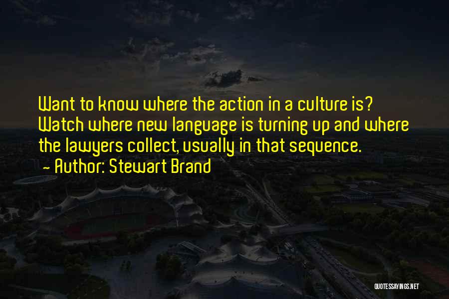 Brand Culture Quotes By Stewart Brand
