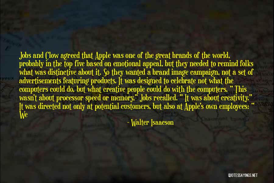 Brand Culture Quotes By Walter Isaacson