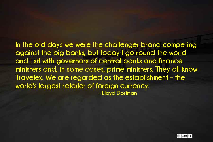 Brand Finance Quotes By Lloyd Dorfman Brand Finance Quotes By Lloyd Dorfman