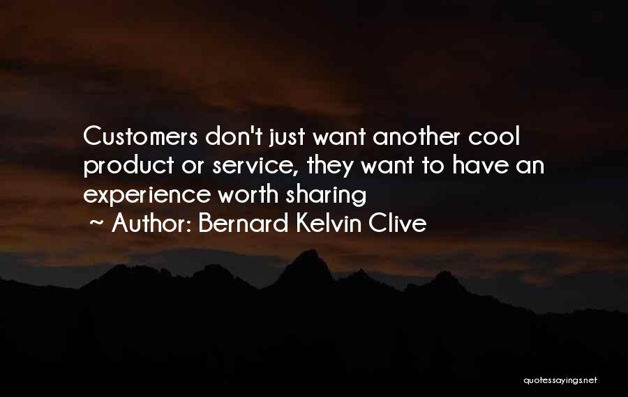 Brand Loyalty Quotes By Bernard Kelvin Clive