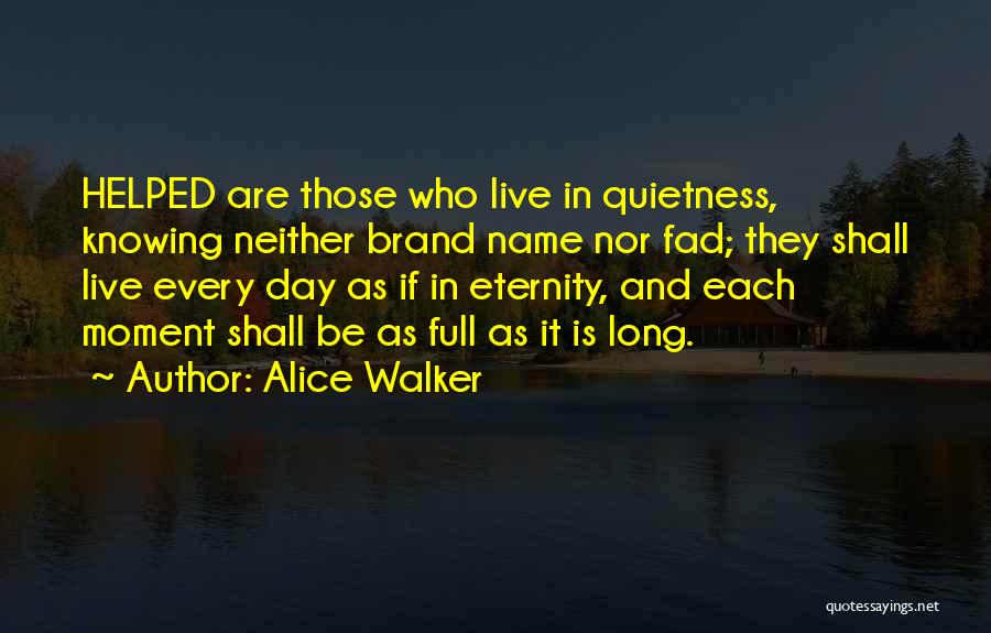 Brand Names Quotes By Alice Walker