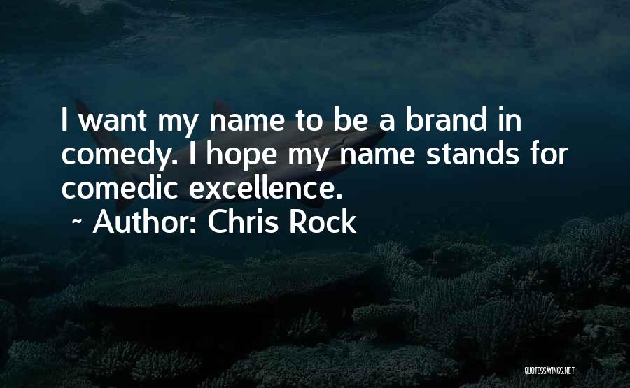 Brand Names Quotes By Chris Rock