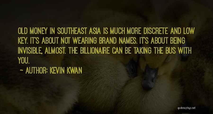 Brand Names Quotes By Kevin Kwan