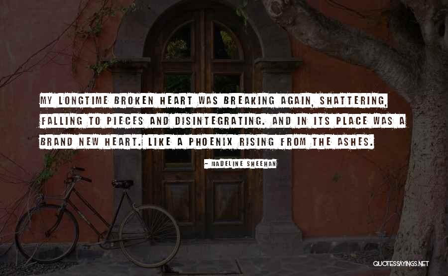 Brand New Heart Quotes By Madeline Sheehan