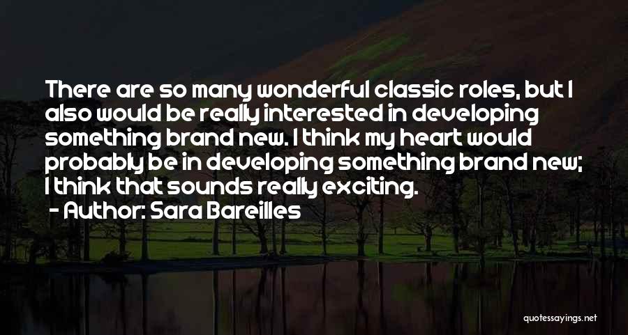 Brand New Heart Quotes By Sara Bareilles