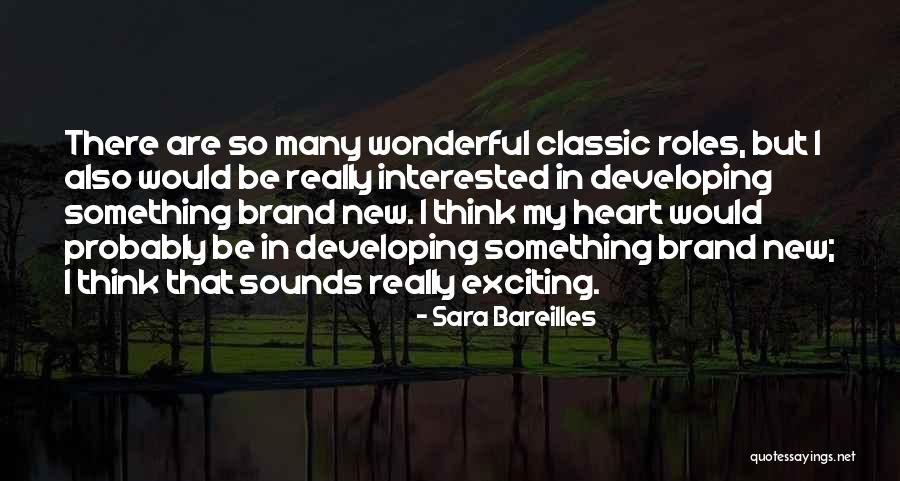 Brand New Heart Quotes By Sara Bareilles